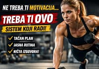 Ne treba ti motivacija – treba ti sistem koji daje rezultate motivacija za trening i sistem navika