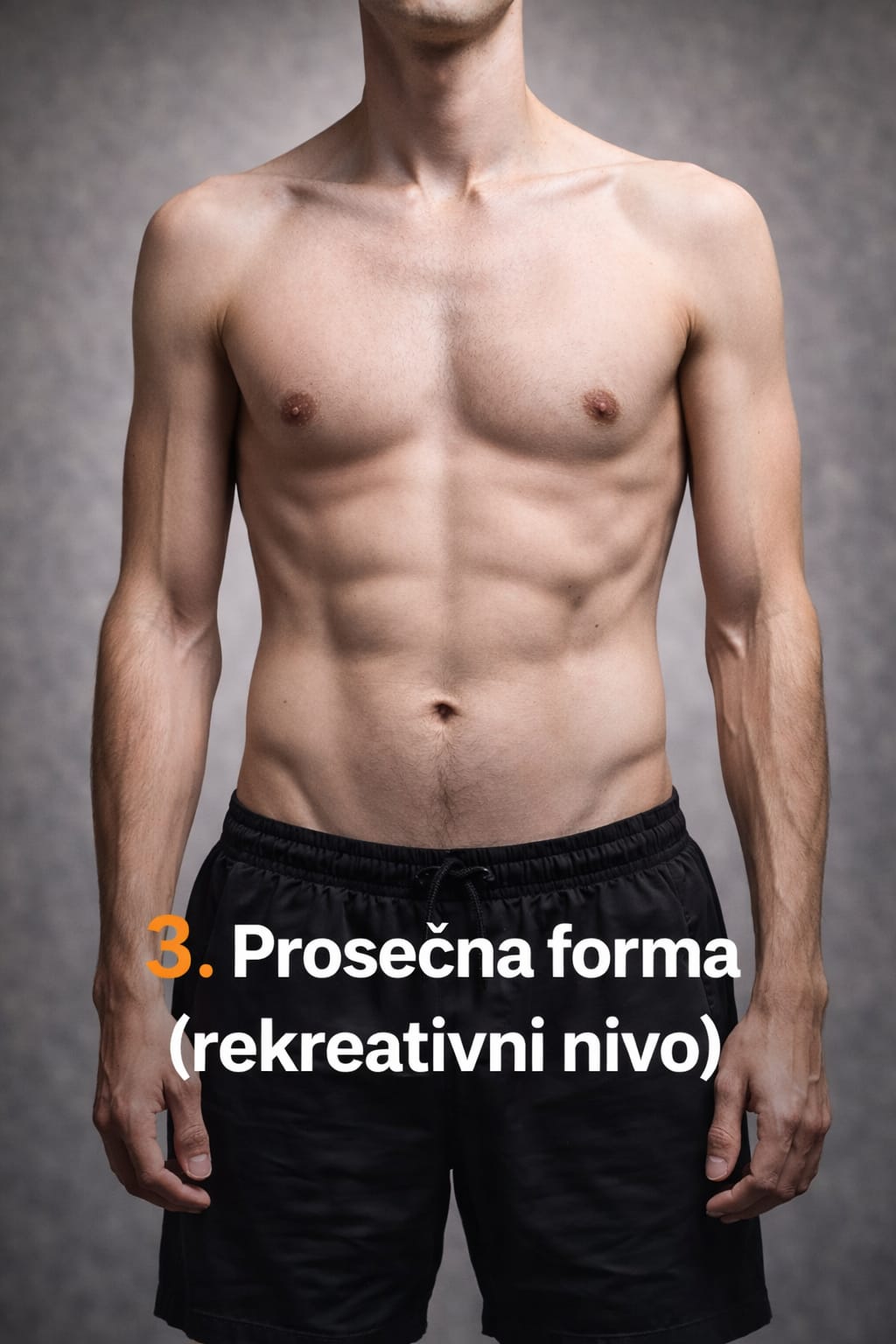 Prosečna forma (rekreativni nivo)