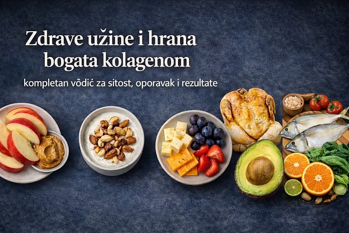 zdrave-uzine-hrana-bogata-kolagenom Zdrave užine i hrana bogata kolagenom – kompletan vodič za sitost, oporavak i rezultate